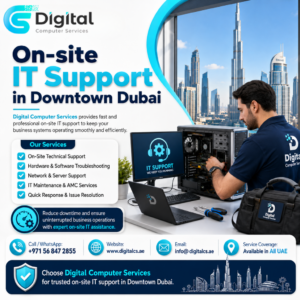 On-site IT Support in Downtown Dubai