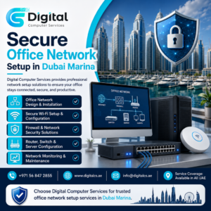 Secure Office Network Setup in Dubai Marina